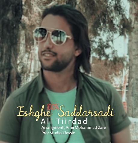 Ali Tiirdad – Eshghe Saddarsadi